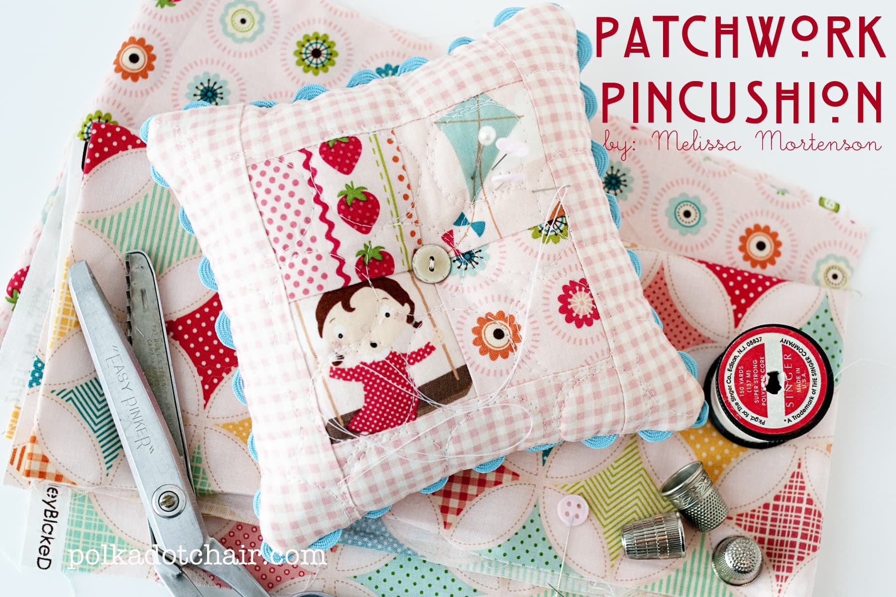 Patchwork Pincushion Tutorial The Polkadot Chair
