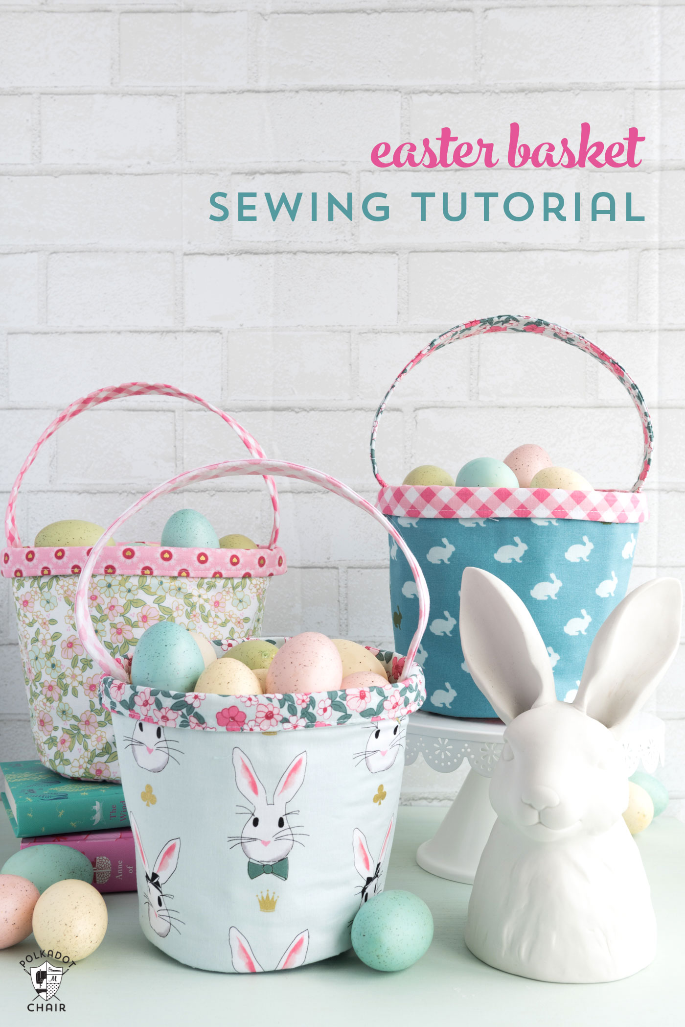 Easter Basket Sewing Pattern The Polka Dot Chair
