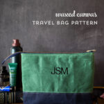 Free sewing pattern for a monogrammed travel bag. Such a great DIY gift for a guy or a Dad. -- Waxed Canvas Travel Bag Pattern