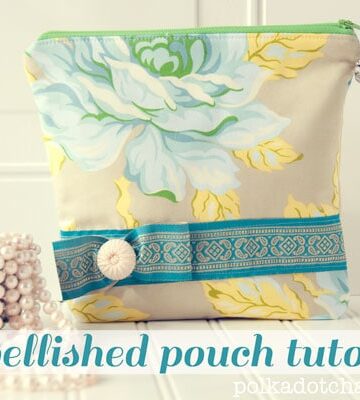 Embellished Zip Pouch Tutorial