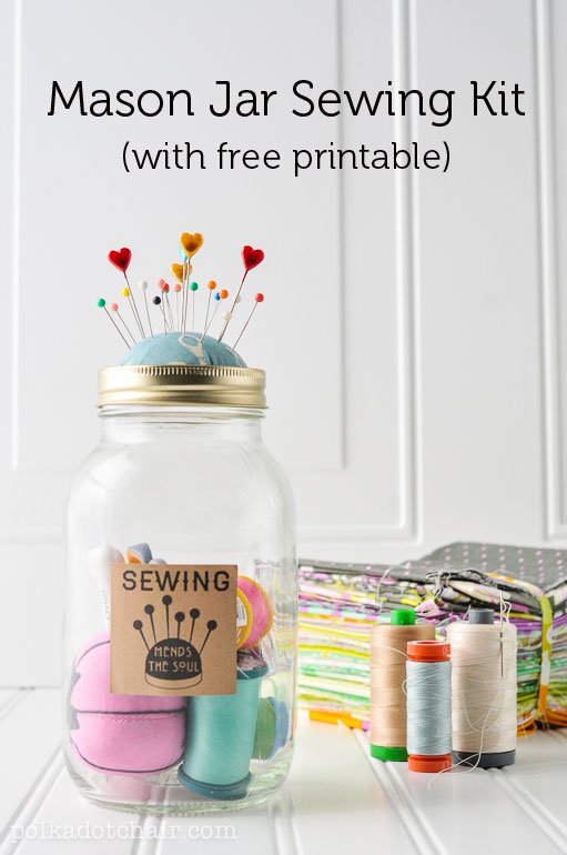 How to Make a Mason Jar Sewing Kit & Free Printable Sewing Gift Tags