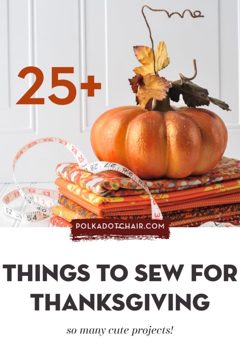 25 Cute Things to Sew for Thanksgiving & Fall