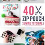 40 Zipper Pouch Tutorials