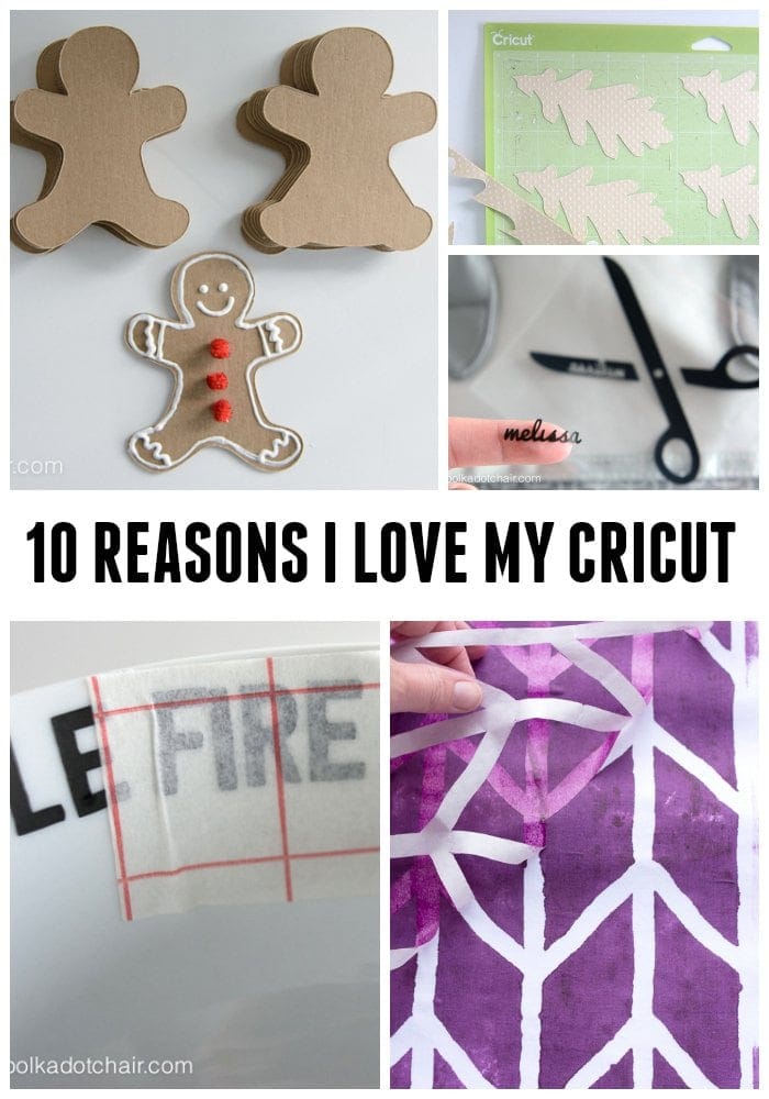 10 Reasons I Love My Cricut Machine