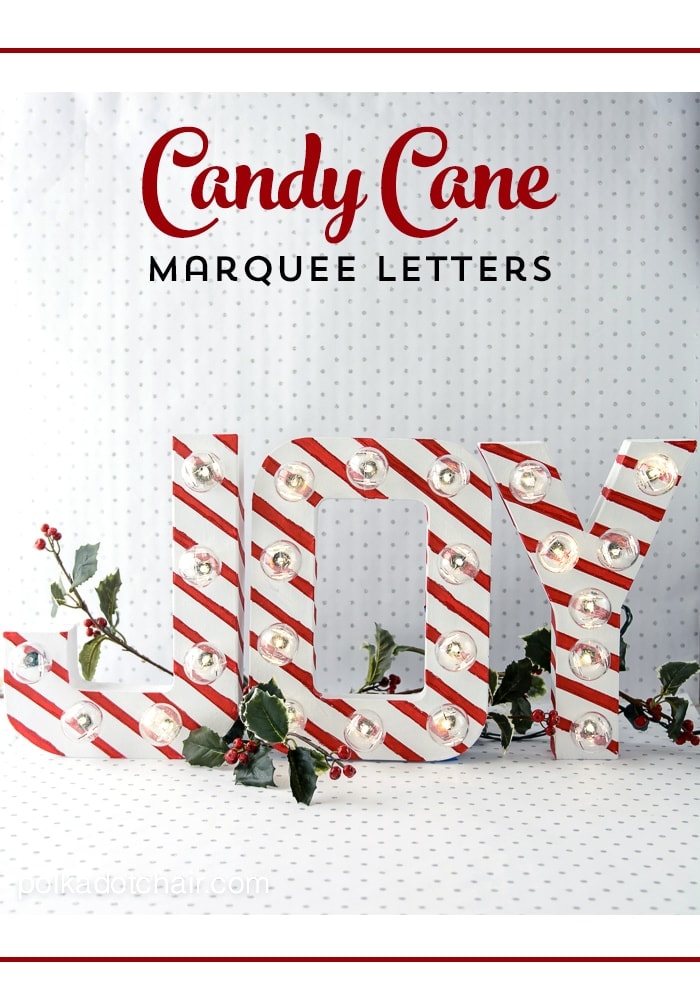 Candy Cane Stripe Christmas DIY Marquee Letters - cute Christmas Decorating Idea, they are made from paper mache letters, 