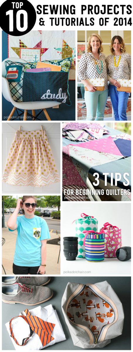 Top 10 Sewing Tutorials of 2014 on the polka dot chair sewing blog