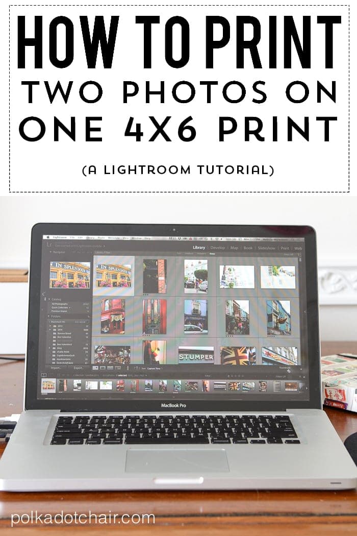 How to print two photos on one 4x6 print using Lightroom