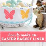 Easter basket liner in white basket on table with rabbit figurine