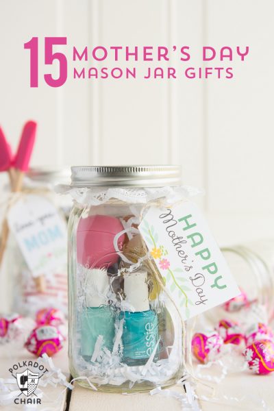 15 Clever Mason Jar Gift Ideas for Mom - perfect for a last minute gift!