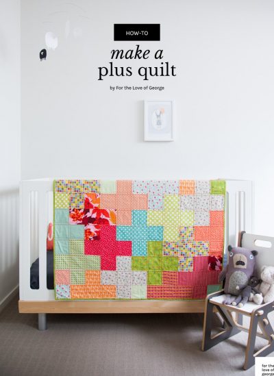 How to make a Plus Quilt
