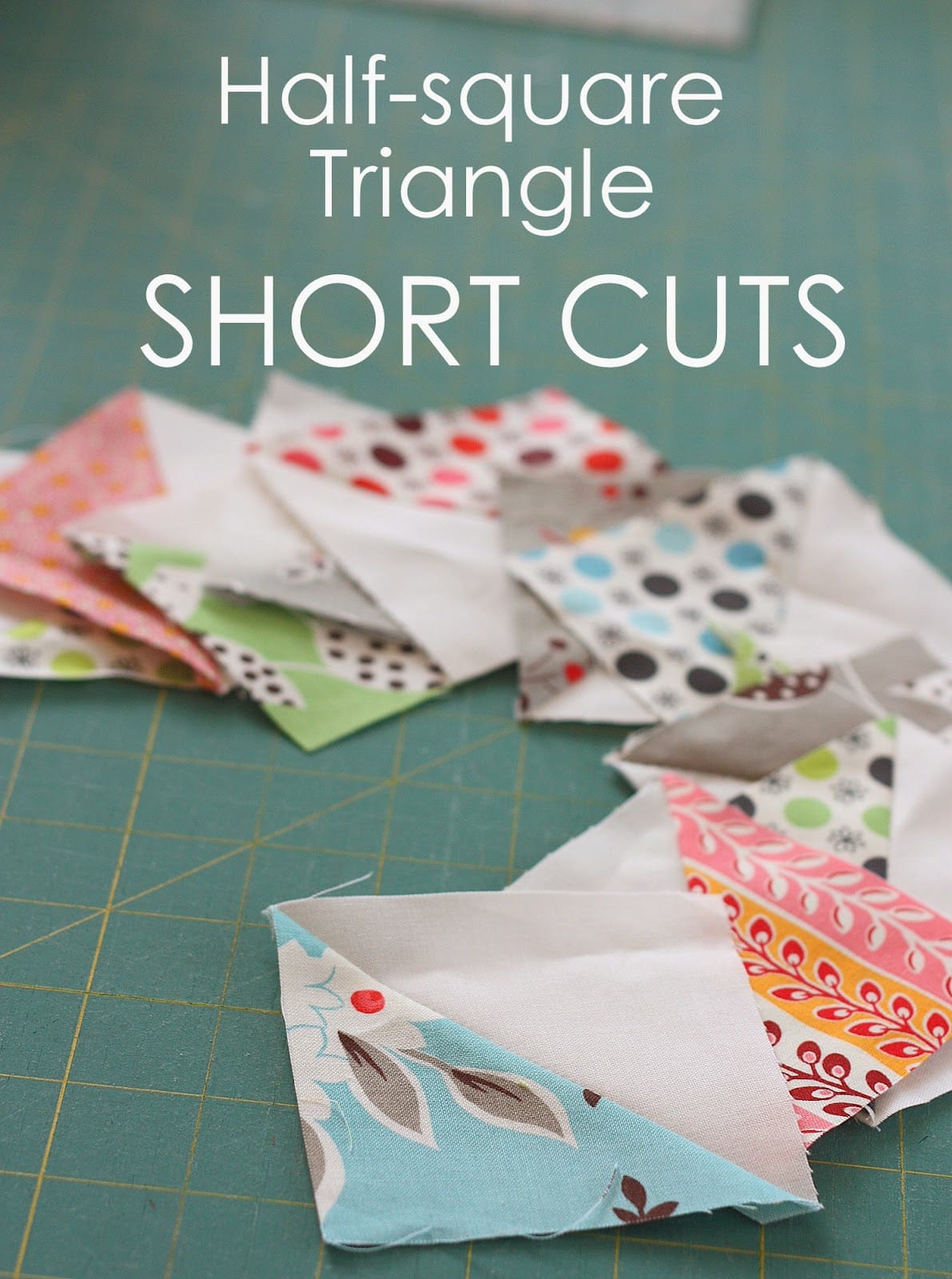 Half Square Triangle Tips and Short Cuts from diaryofaquilter.com