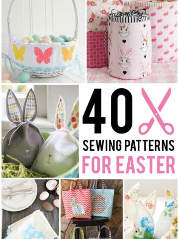 Over 40 Sewing Patterns and Tutorials perfect for Easter. Everything from Easter Basket Sewing Patterns to Easter Bunny Softies and Easter Dresses!