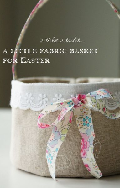 Easter Basket Sewing Pattern with liner by Nana and Company