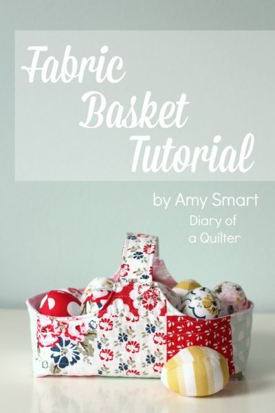 Fabric Basket Sewing Tutorial by Diary of a Quilter