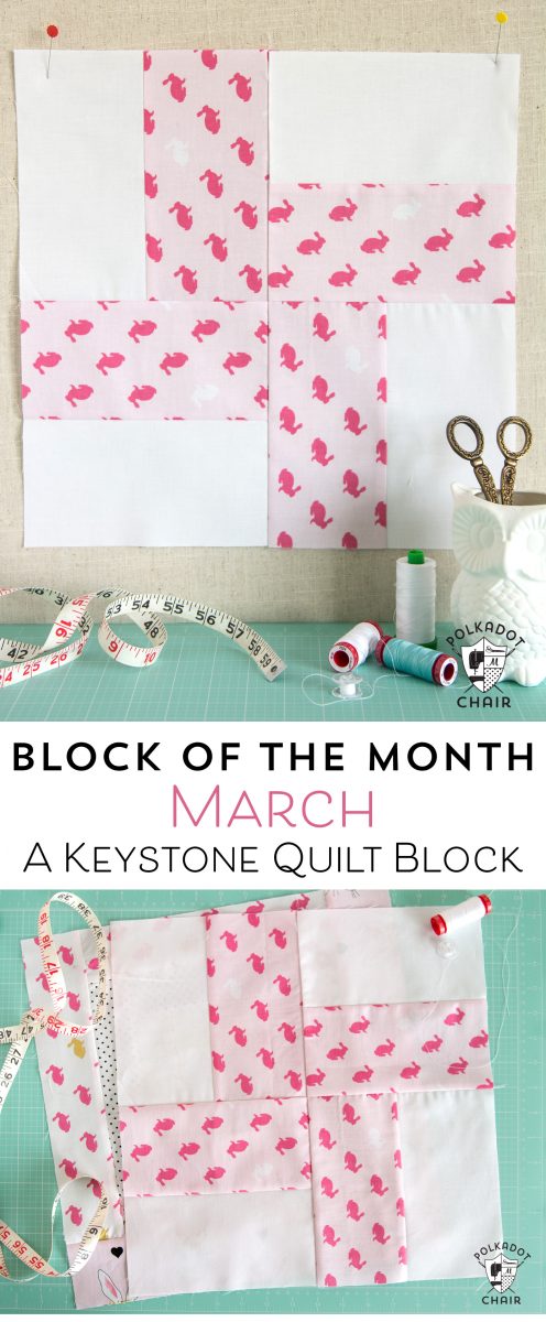 Free Quilt Tutorial and Pattern for a Keystone Quilt block; the March Block of the Month offered on the Polka Dot Chair Blog