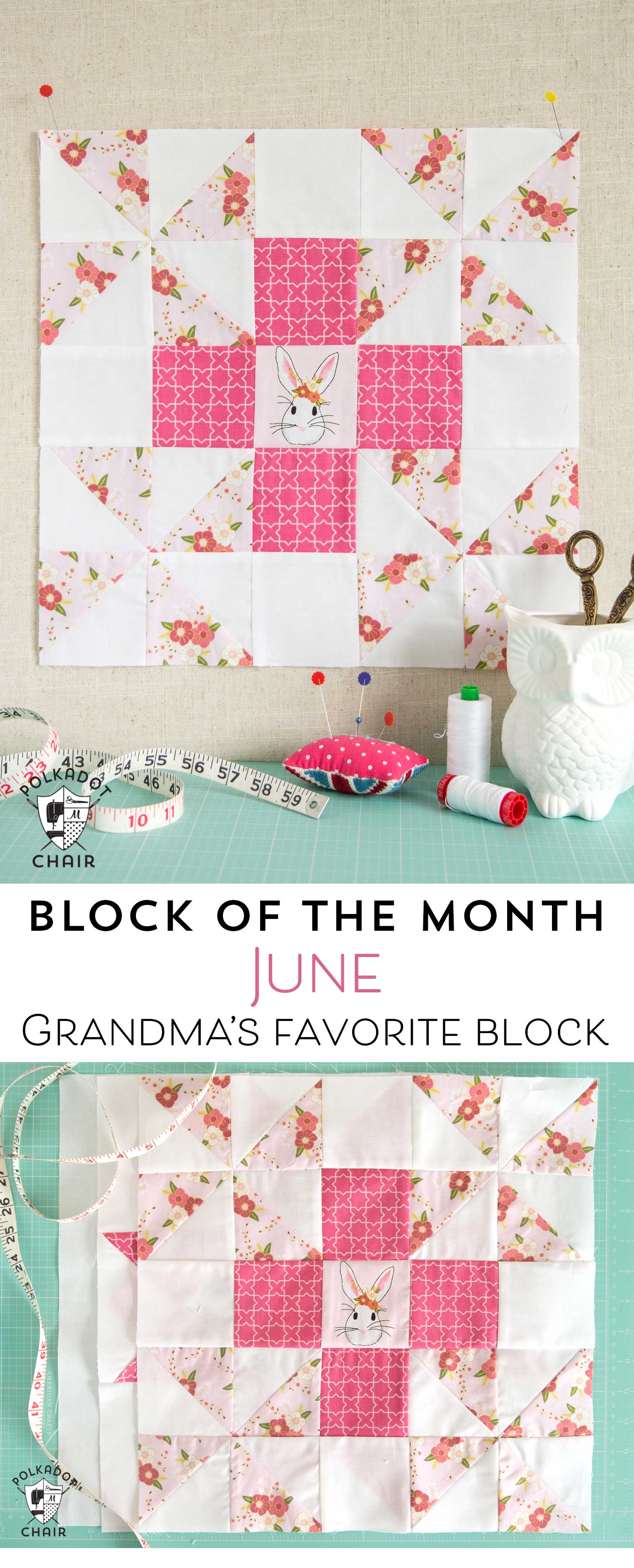 The June Quilt Block of the month; a free quilt tutorial and pattern for a Grandma's Favorite Quilt Block on polkadotchair.com