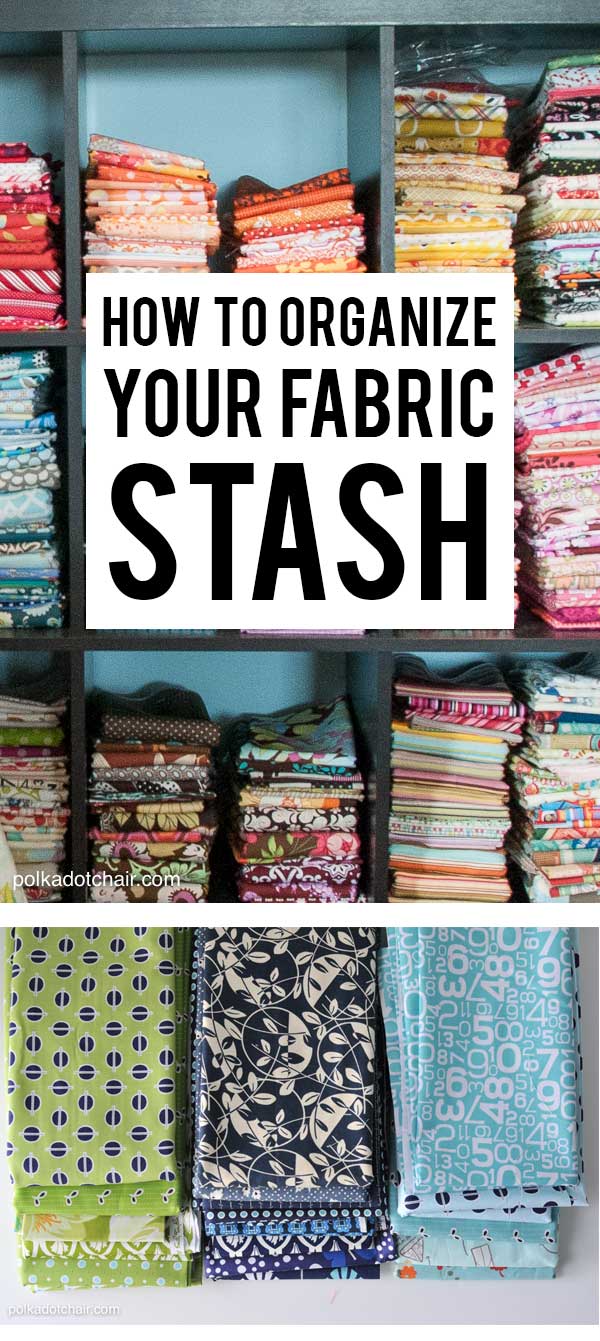 How to Organize your Fabric Stash