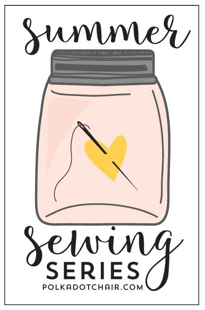 Summer Sewing Series