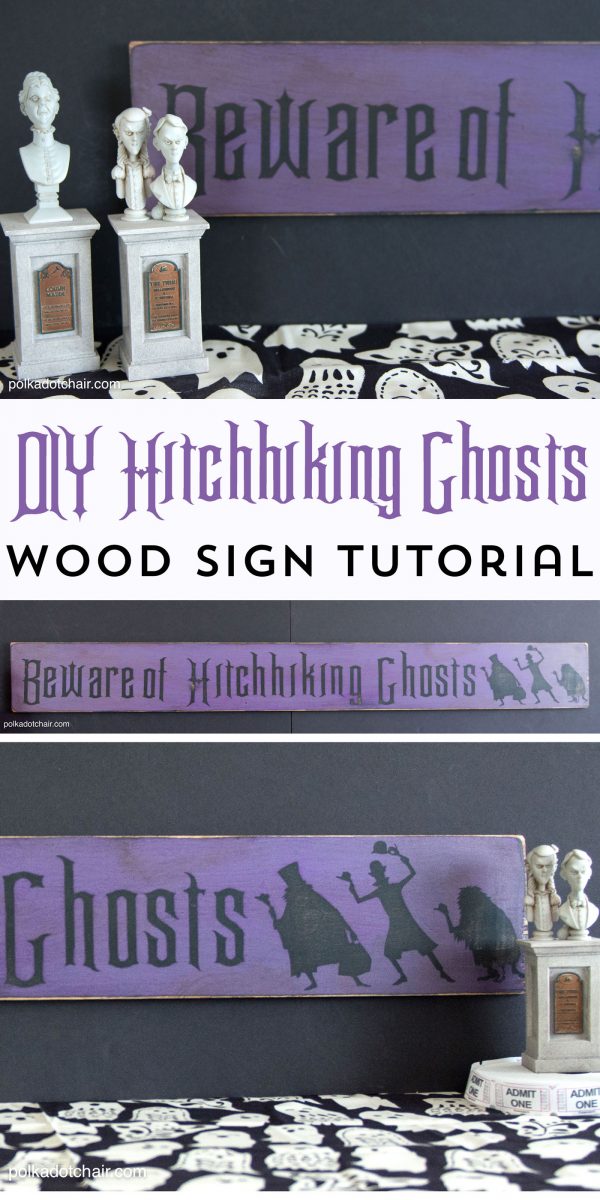 How to make your own Wood Halloween Sign; A cute "Beware of Hitchhiking Ghosts" Haunted Mansion Inspired DIY Project!