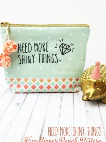 Cute "Need more Shiny Things" Zipper pouch sewing tutorial by Flamingo Toes