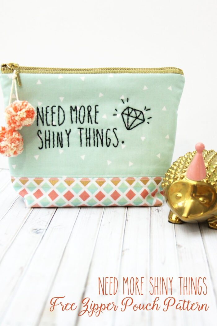 Cute "Need more Shiny Things" Zipper pouch sewing tutorial by Flamingo Toes