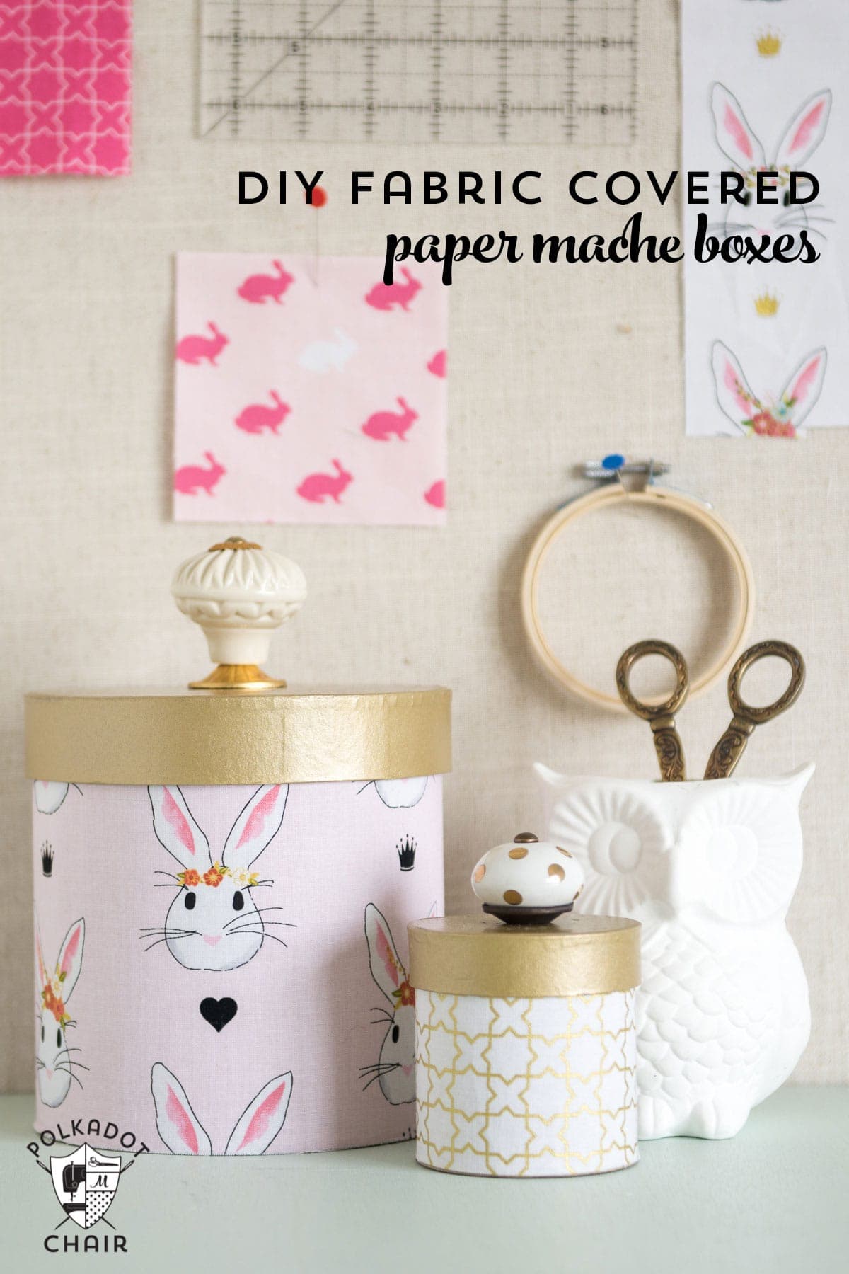 Learn how to cover paper mache boxes with fabric to make these cute DIY storage containers!