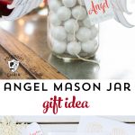 Cute Angel Christmas Mason Jar Gift Ideas and printable Christmas tags and angel wings on polkadotchair.com