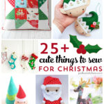 From stockings, to pillows, to ornaments and decorations. More than 25 cute things to sew for Christmas!