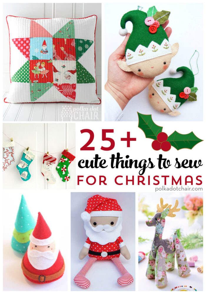 More Than 25 Cute Things To Sew For Christmas The Polka