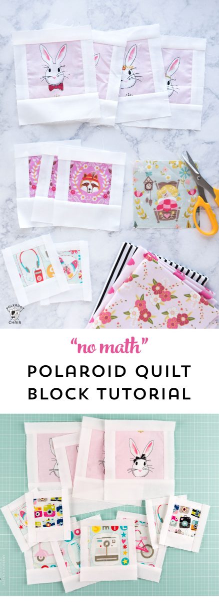 A free no math polaroid quilt block tutorial. Learn how to make polaroid quilt blocks in any size - with no math required!