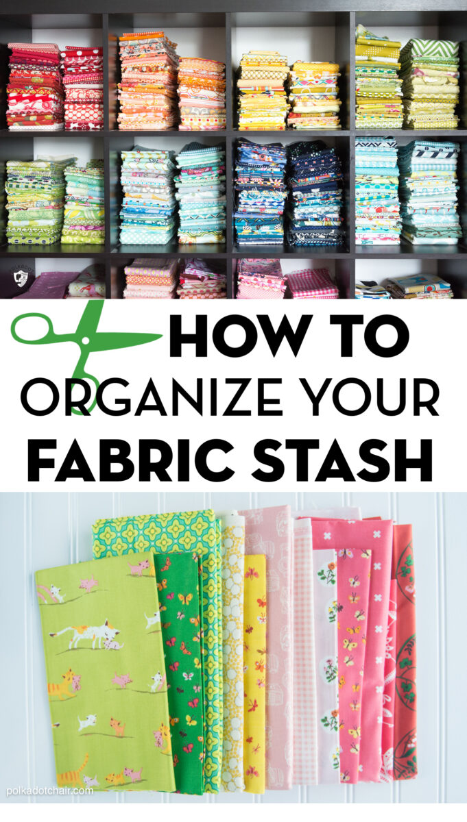 5 Clever Tips to Organize Your Fabric Stash - The Polka Dot Chair