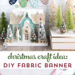 How to make a cute fabric banner for Christmas or any other holiday! A free project included with a Cricut Maker Machine.