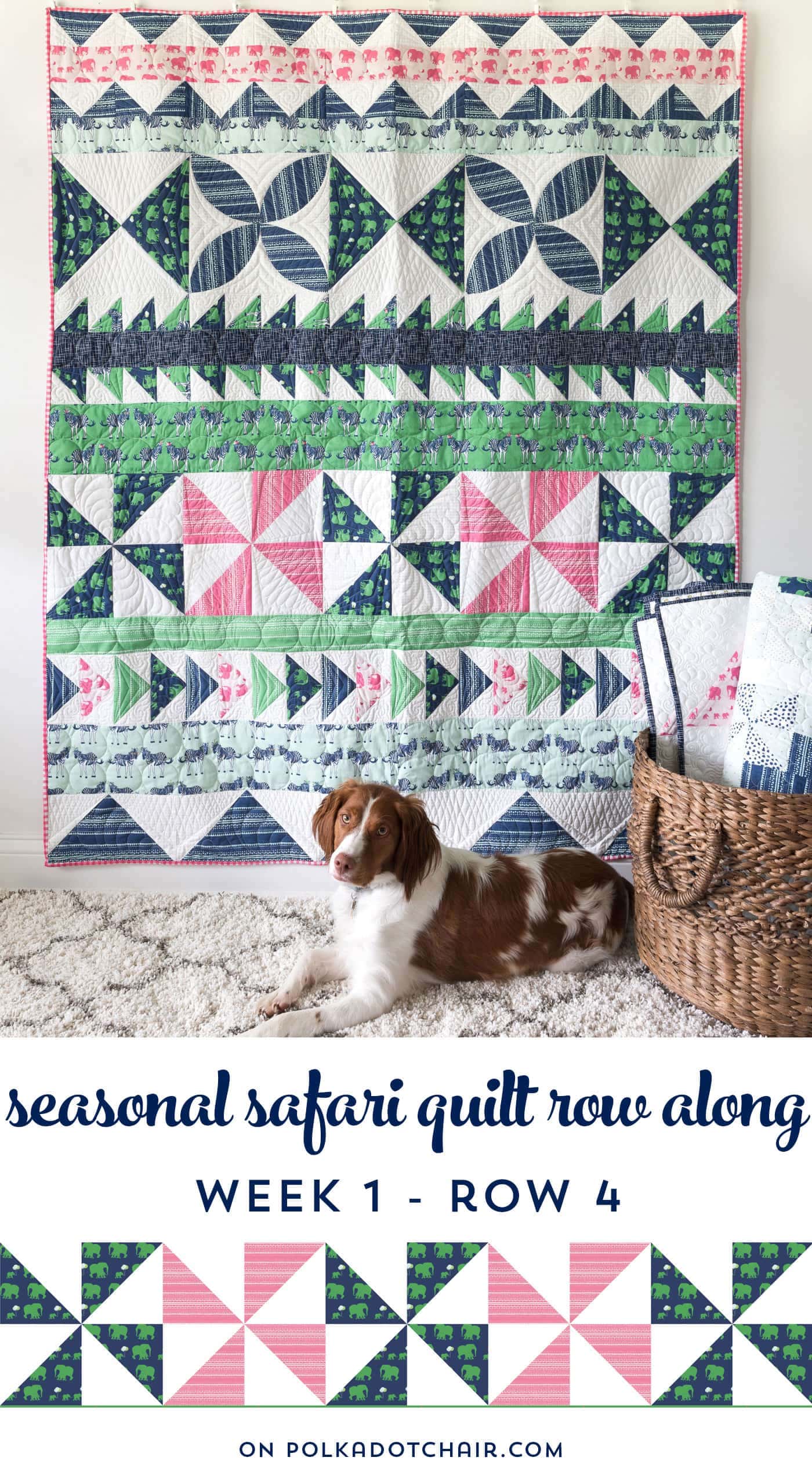 Seasonal Safari Quilt Row Along; Row 4