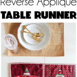 Free Reverse Applique Christmas Table Runner Pattern - such a cute and fun Christmas craft or sewing project #tablerunner #tablerunnerpattern #christmas #ChristmasDecor #ChristmasCraft #ChristmasProject