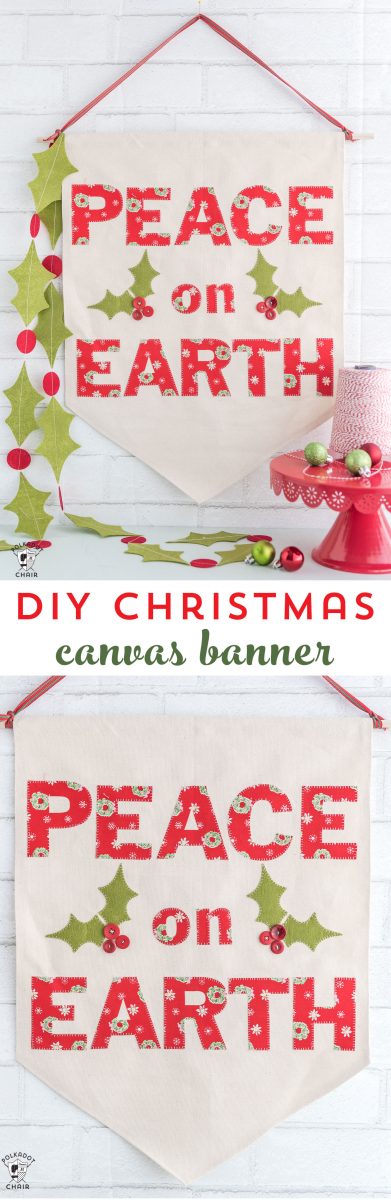 Christmas DIY Canvas banner with free pattern and templates. How to make a canvas banner- a cute Christmas sign that says "Peace on Earth" #Christmas #canvasbanner #DIY #ChristmasCrafts