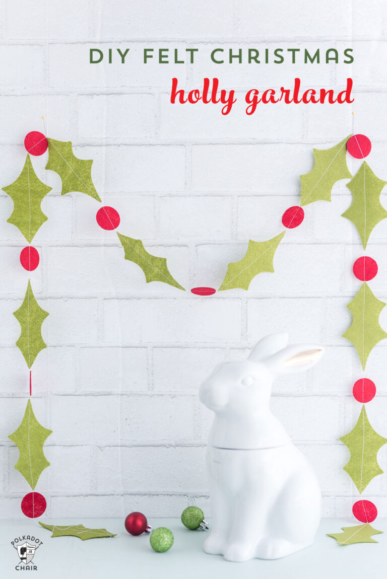 How to Make a Simple Holly Felt Christmas Garland; a Cricut Project