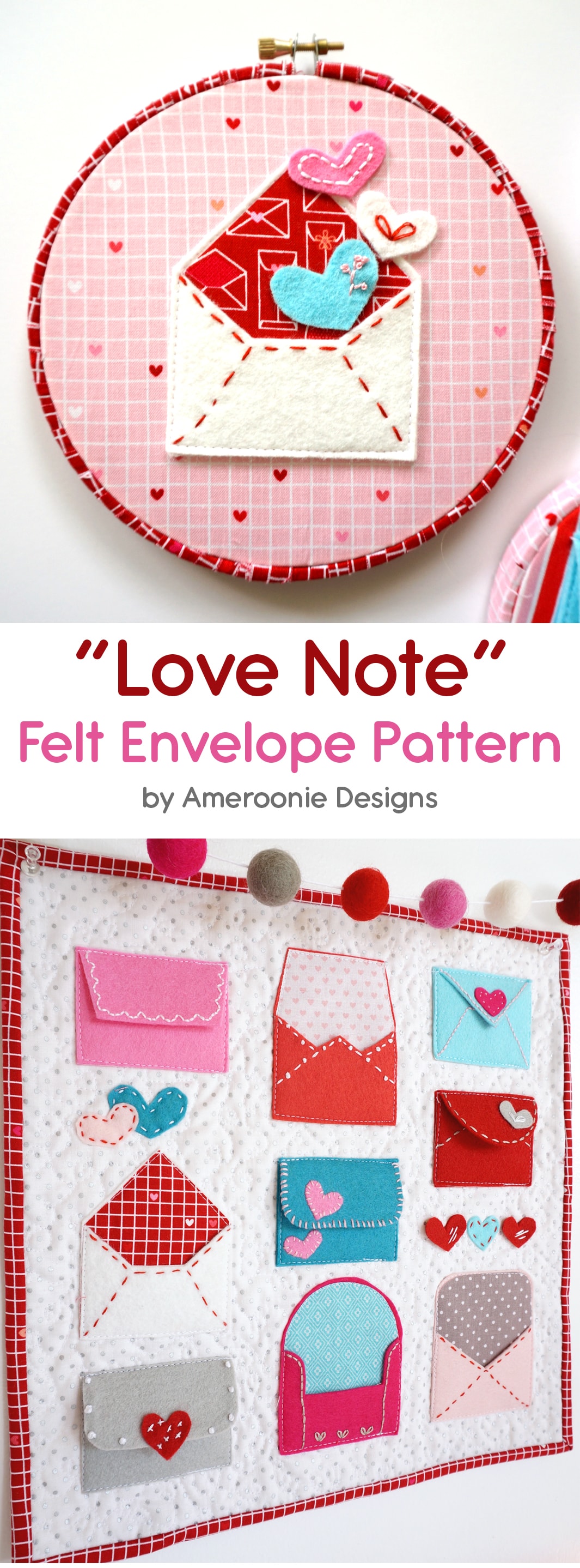 A free pattern for "Love Notes" a Valentine's Day Craft idea. A felt envelope tutorial - with hand embroidery and felt applique #ValentinesDay #ValentinesDayCraft #FeltEnvelope #FeltCrafts #FeltProject #EmbroideryHoopArt