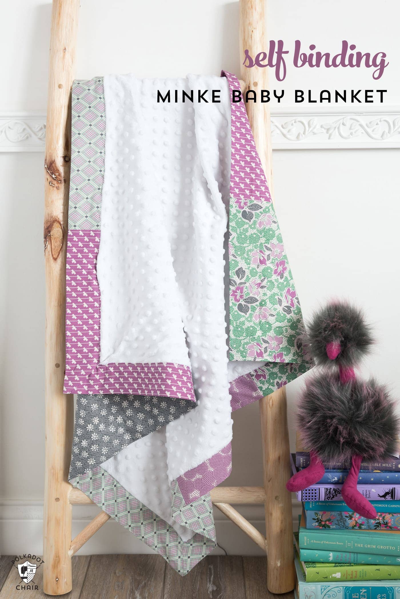 Self Binding Minke Baby Blanket Tutorial The Polka Dot Chair