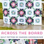 new quilt patterns, Across the Board Quilt pattern by Jedi Craft Girl, uses Derby Day Fabric by Melissa Mortenson for Riley Blake Designs #quilt #quilts #quiltpatterns #quiltpattern