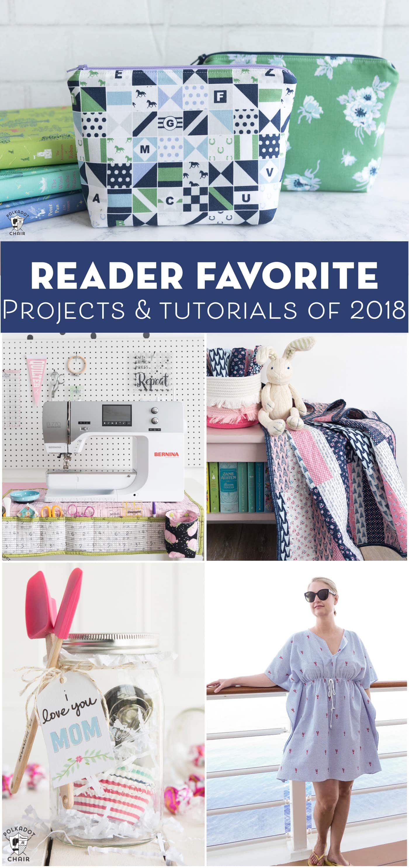 The most popular sewing, quilting and DIY projects of 2018. So many cute ideas for things to make #sewingprojects #quiltprojects