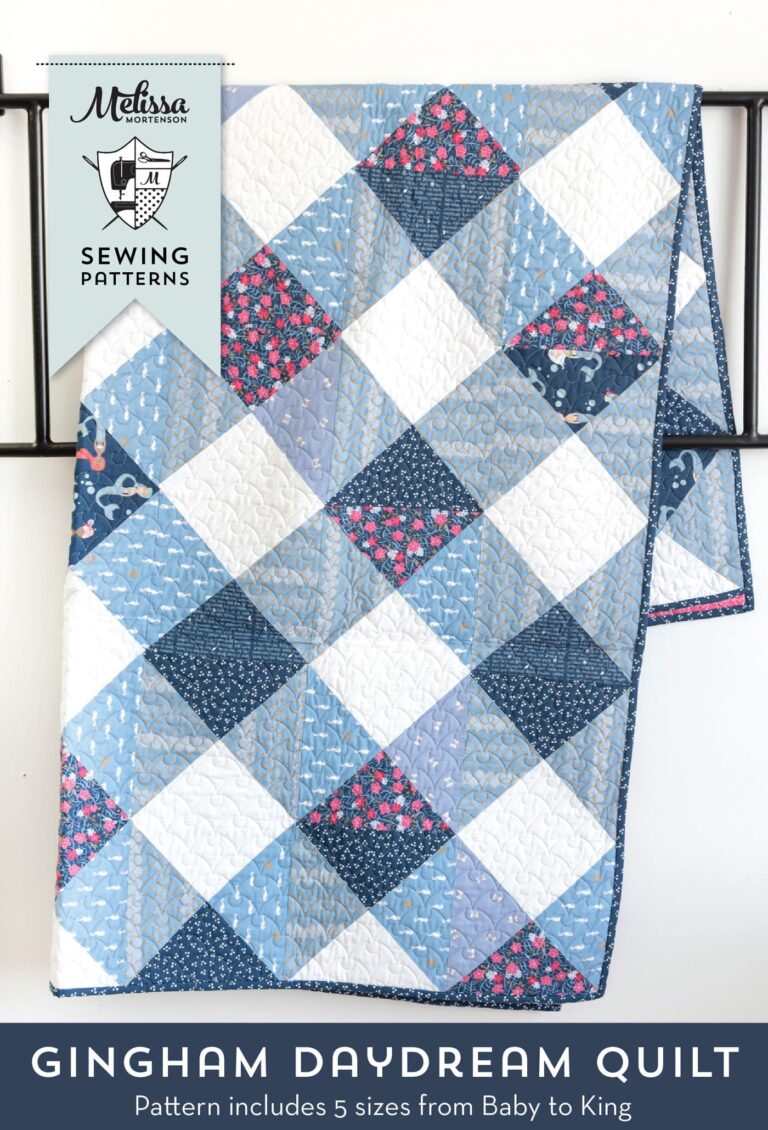 Gingham Daydream Quilt Pattern – Updated and Refreshed!