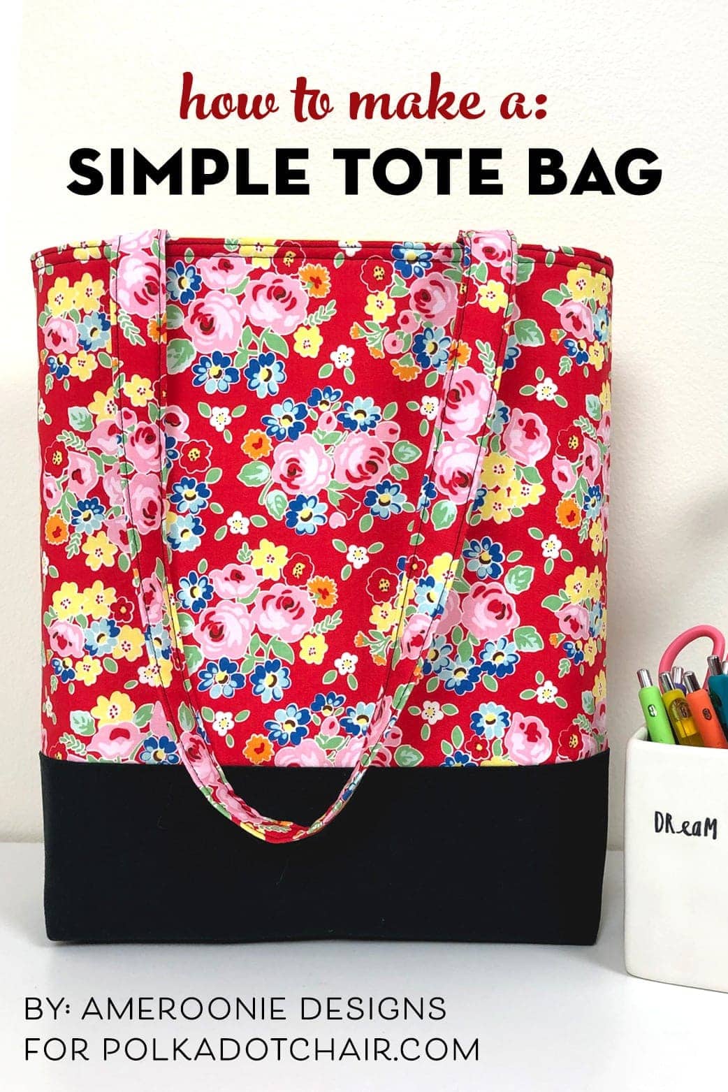 Learn How to Make a Bag; A Simple Tote Bag Pattern