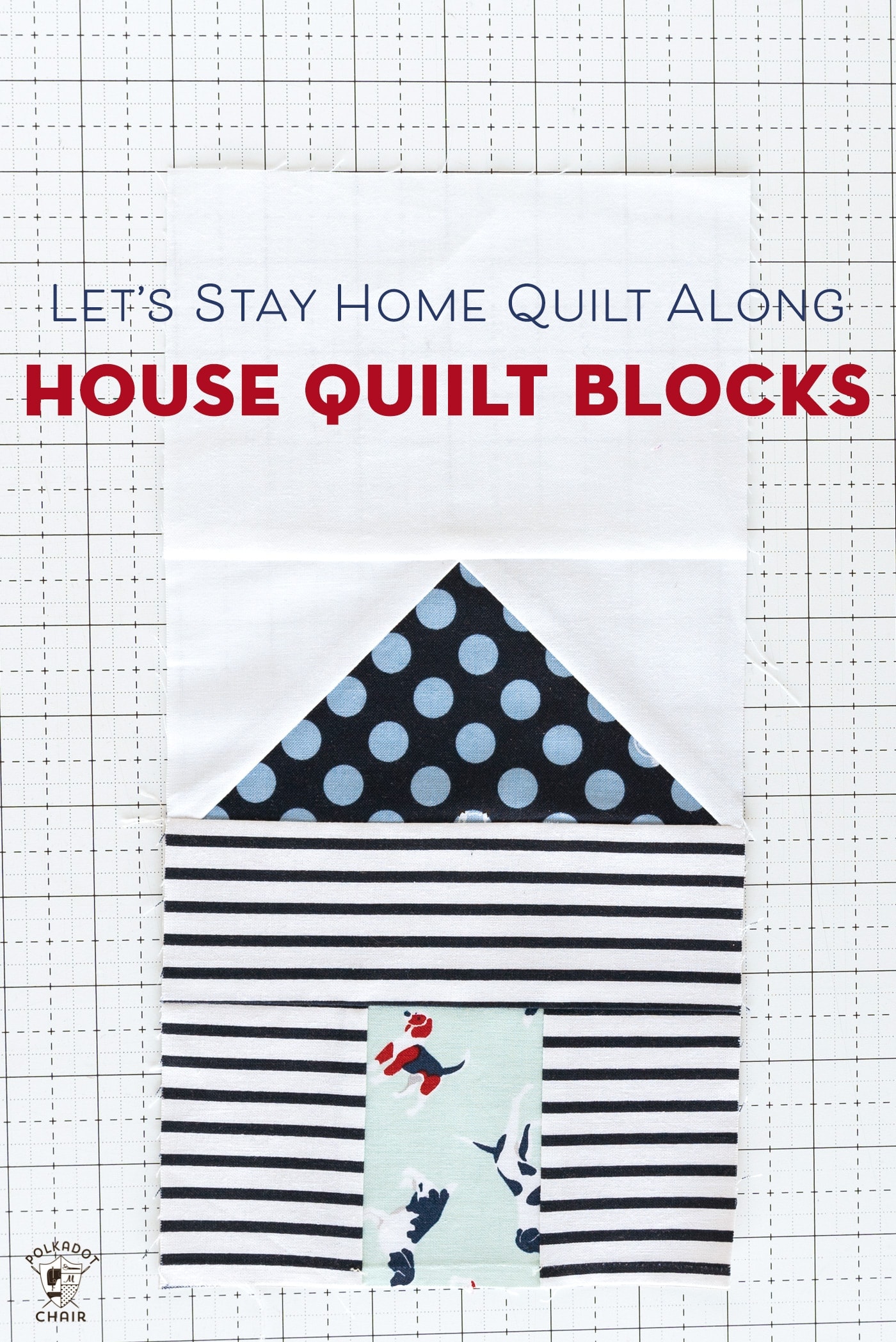 Foundation Paper Pieced House Quilt Blocks; Quilt Along Week 2