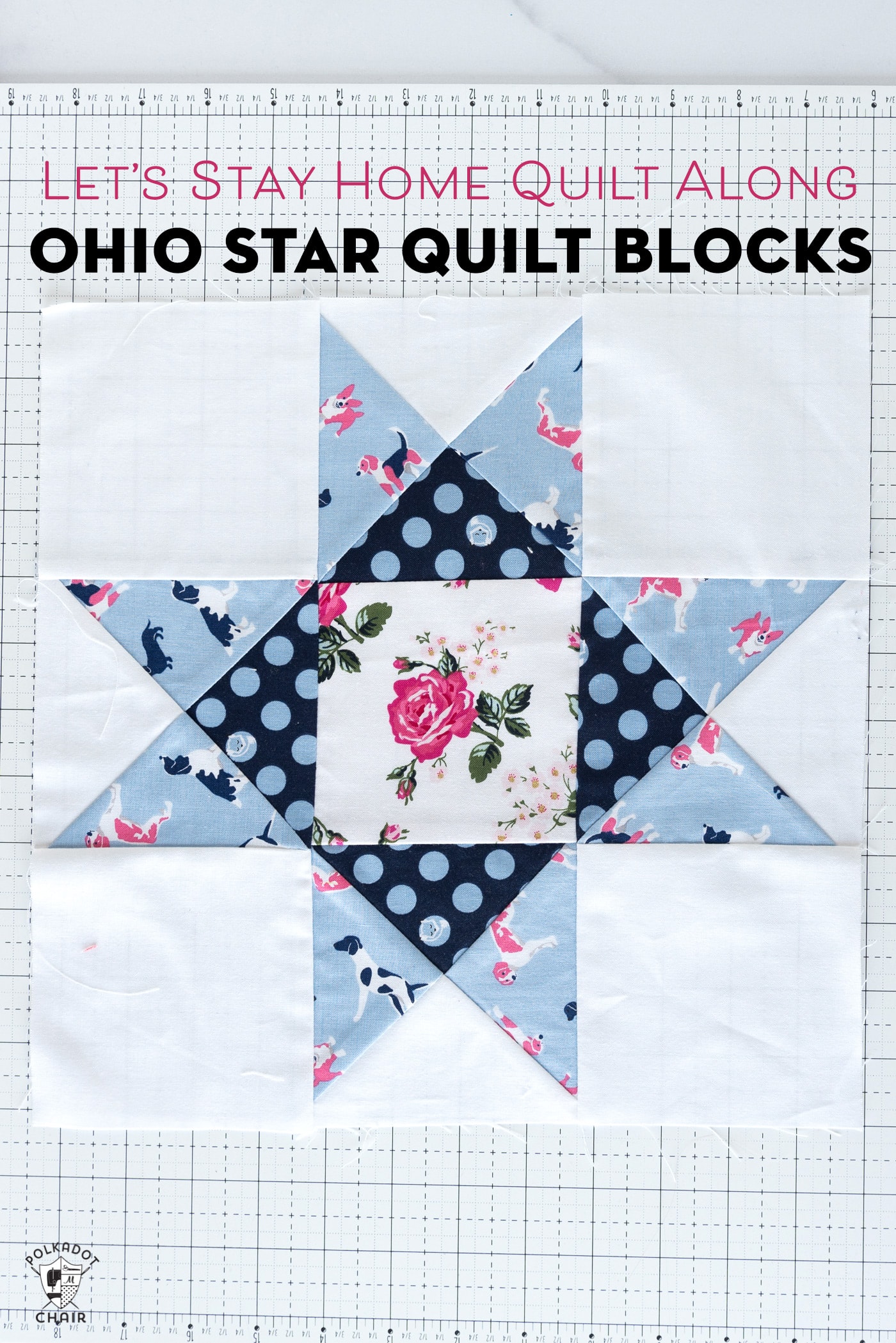 Ohio Star Quilt Blocks for the Let’s Stay Home Quilt Along