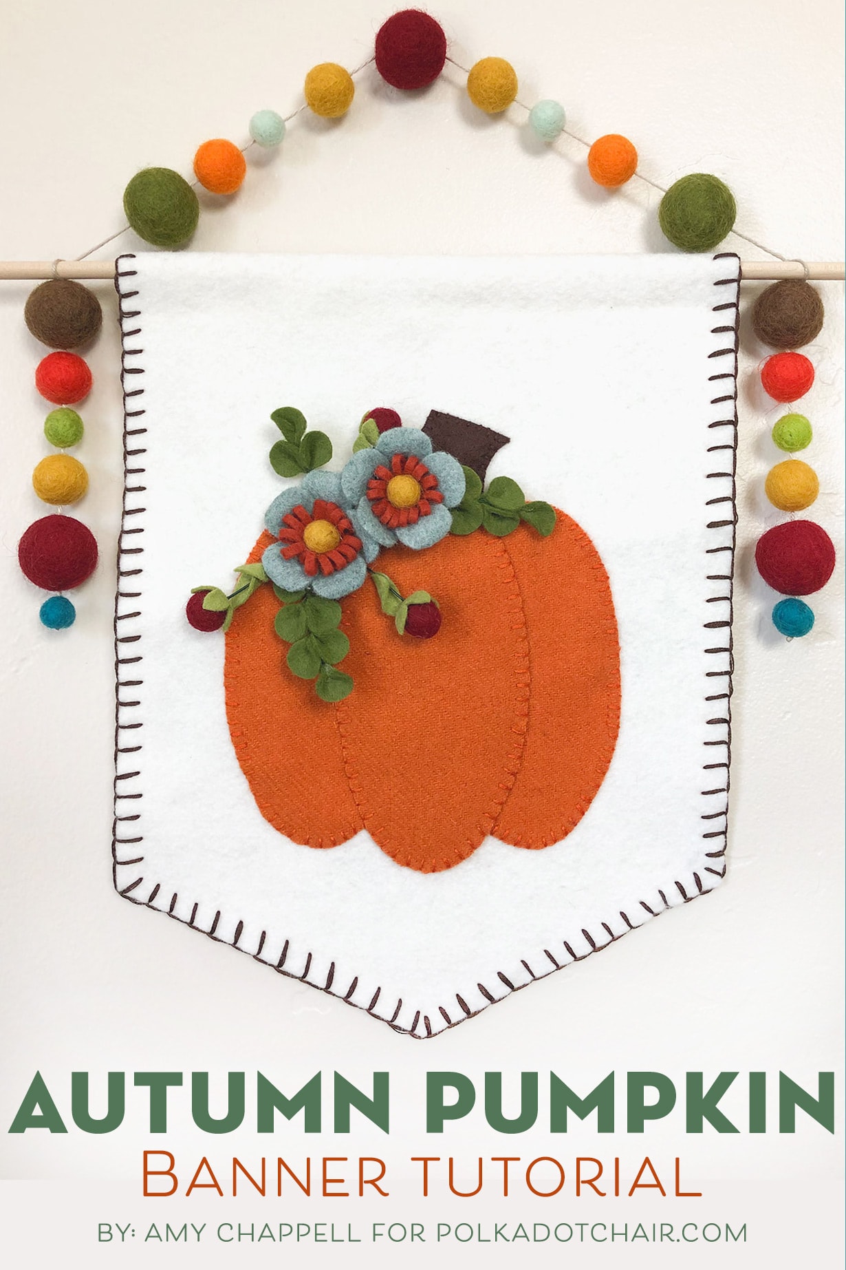 Wool Felt Pumpkin Banner Tutorial; a DIY Fall Craft Idea