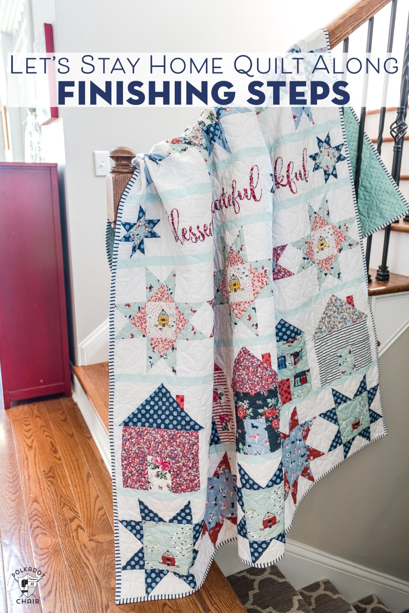 How to Finish Your Quilt; Let's Stay Home Quilt Along Polka Dot Chair