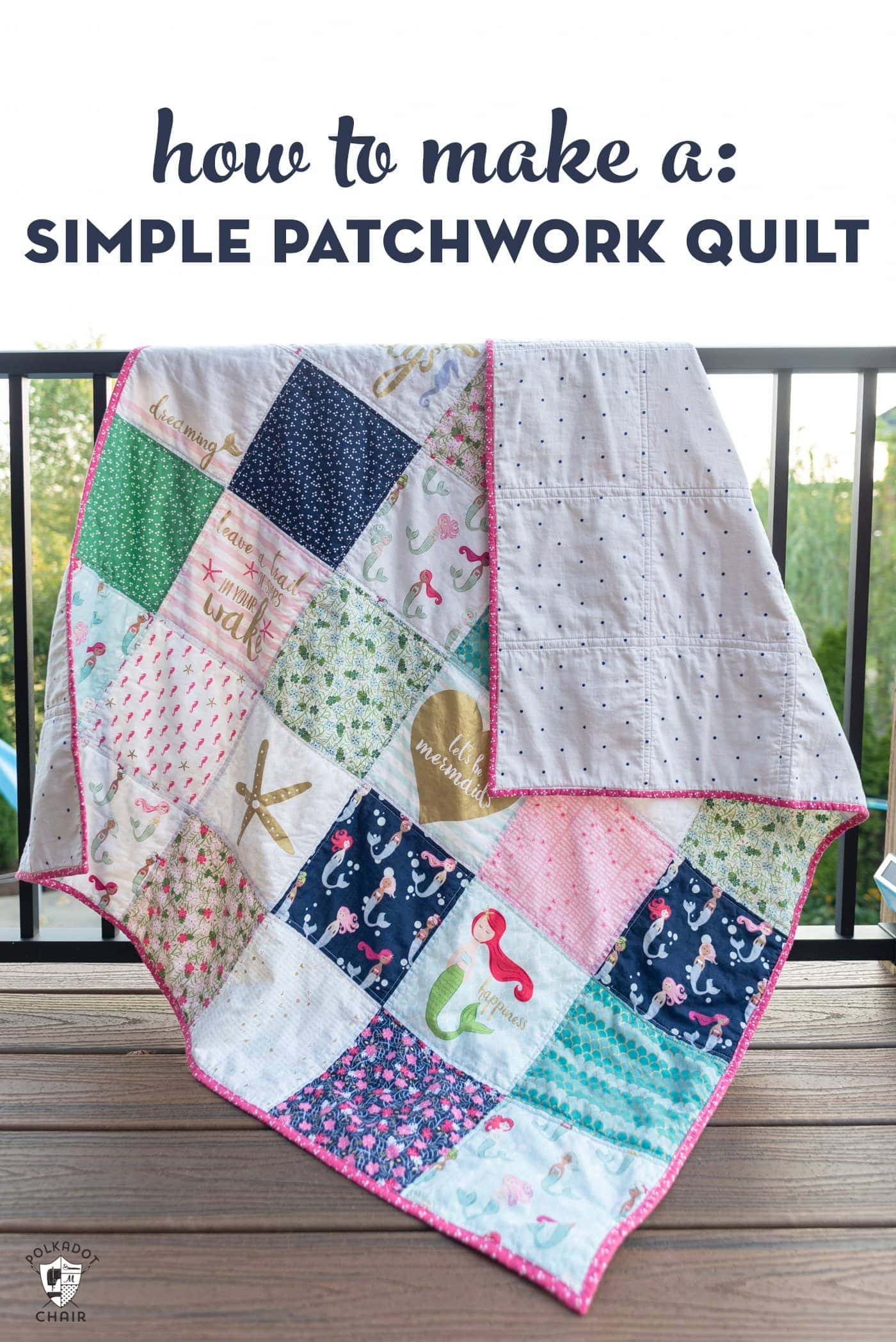 How to Make a Simple Patchwork Quilt - The Polka Dot Chair