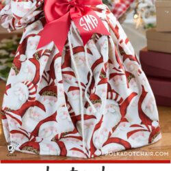 How to Make a Santa Sack; a Free Sewing Pattern | Polka Dot Chair