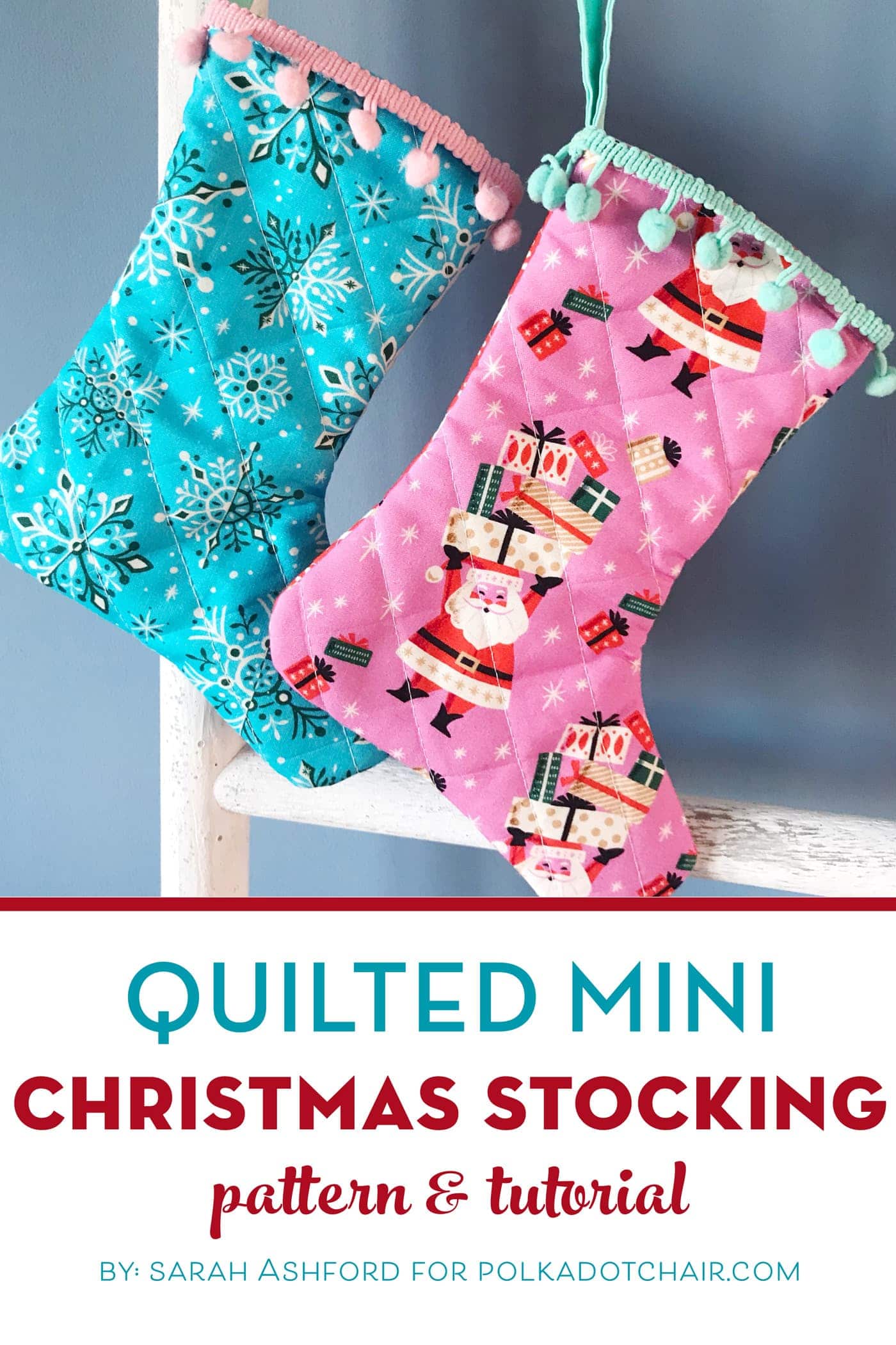 Quilted Christmas Stockings; A Free Pattern