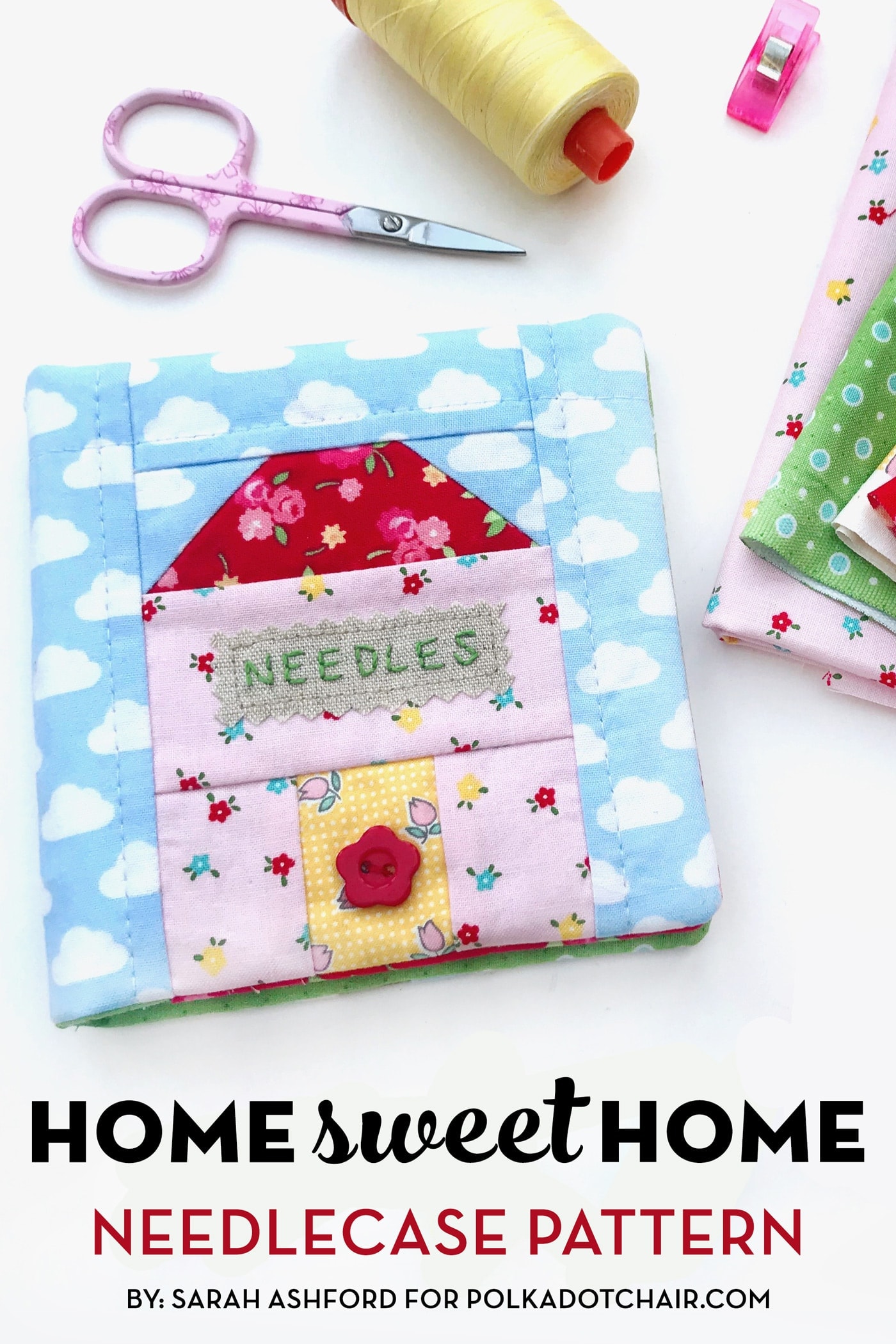 Home Sweet Home Needlecase Pattern